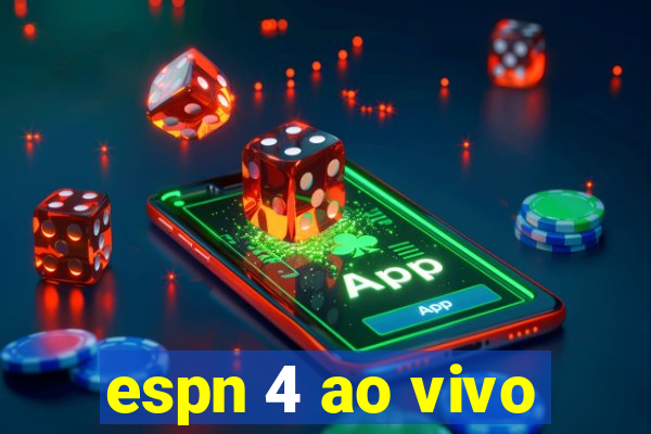 espn 4 ao vivo